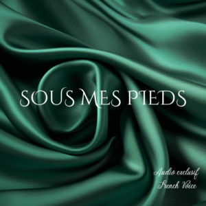 Sous mes pieds_ Chapitre 1